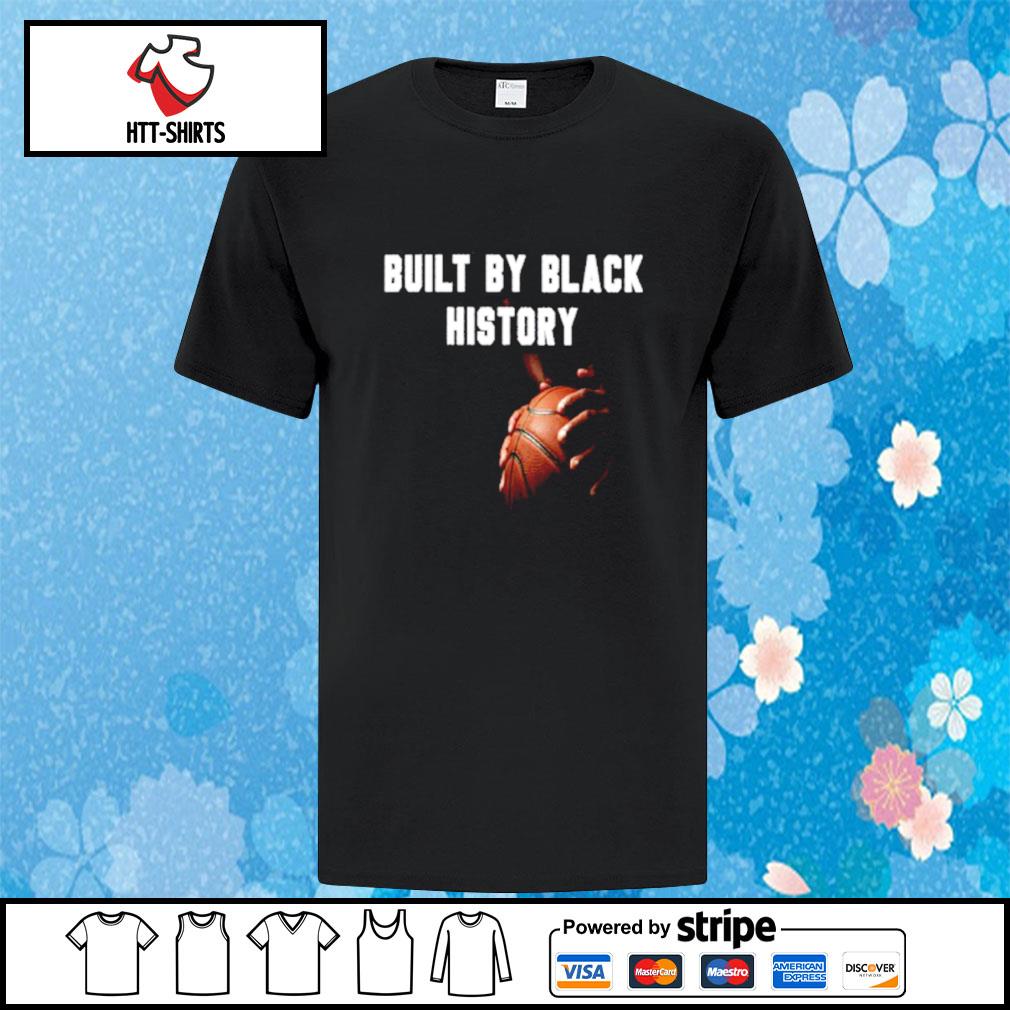 built by black history nba shirt for sale