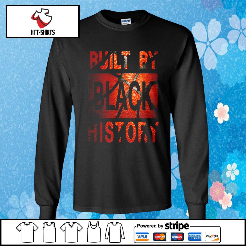 built by black history nba shirt for sale