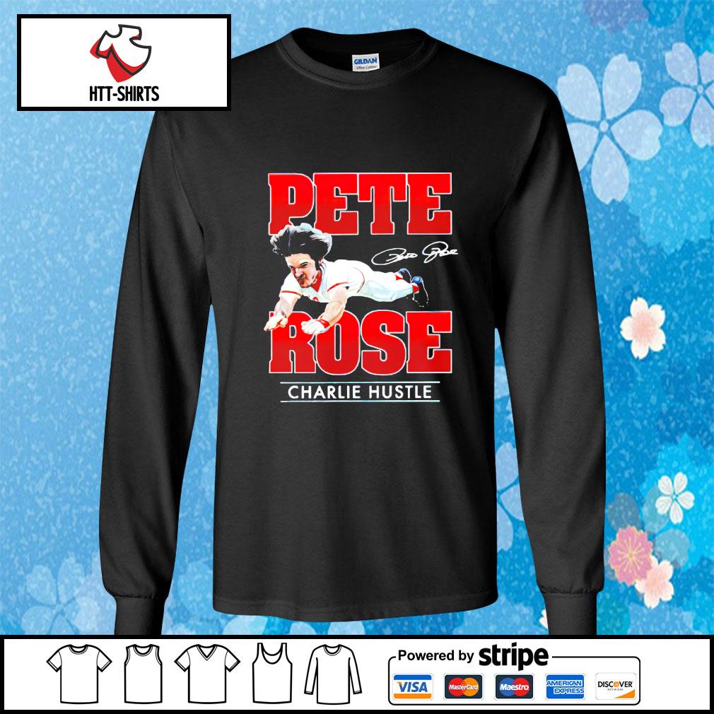 Pete Rose Charlie Hustle shirt, hoodie, sweater, long sleeve and tank top