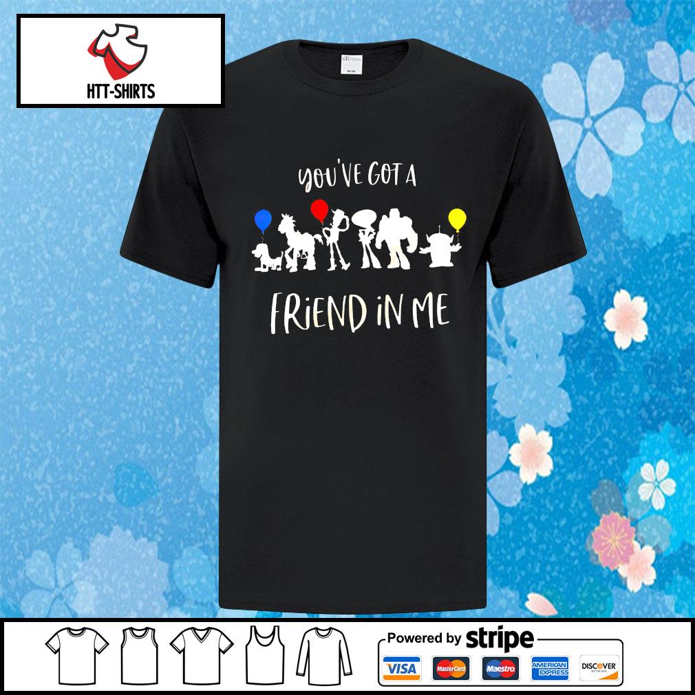 Toy Story You Ve Got A Friend In Me Shirt Hoodie Sweater Long Sleeve And Tank Top