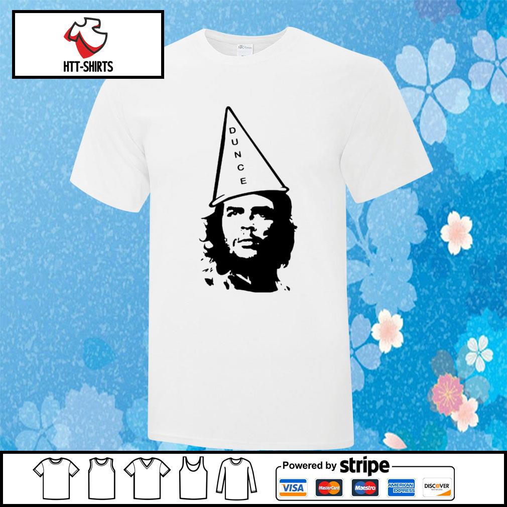 Che Guevara Dunce Shirt, hoodie, sweater, long sleeve and tank top