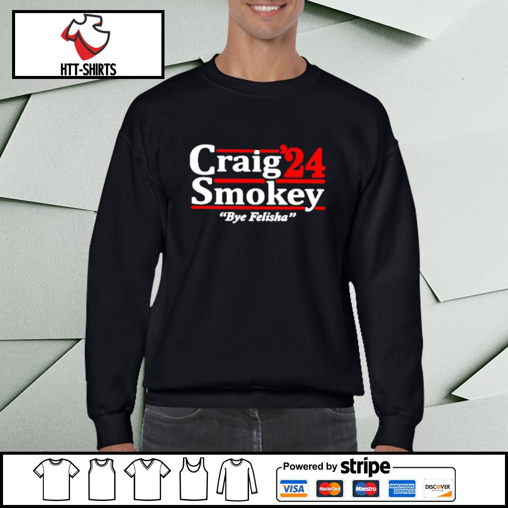 craig smokey and felicia shirt