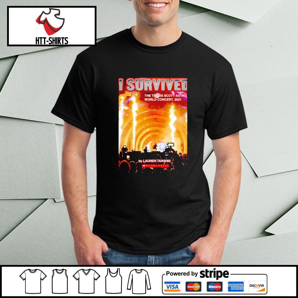 I Survived Astroworld 2021 T-Shirt, hoodie, sweater, long sleeve and tank  top