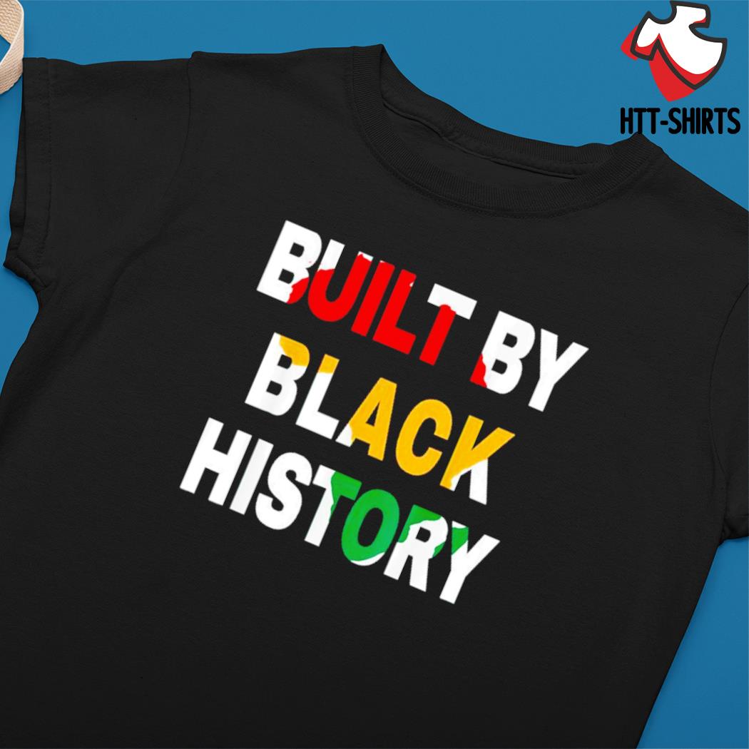 built by black history nba shirt for sale