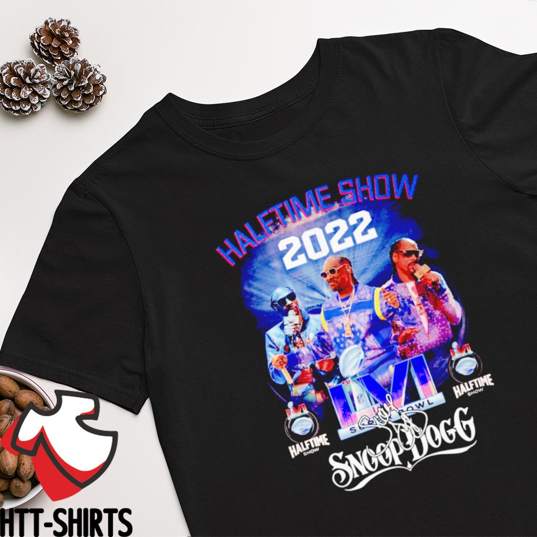 Snoop Dogg halftime show 2022 shirt, hoodie, sweater, long sleeve and tank  top