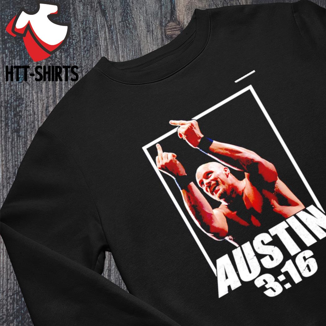 Stone cold steve austin 3 16 shirt, hoodie, sweater, long sleeve and tank  top