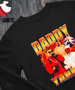 Daddy yankee shirt, hoodie, sweater, long sleeve and tank top