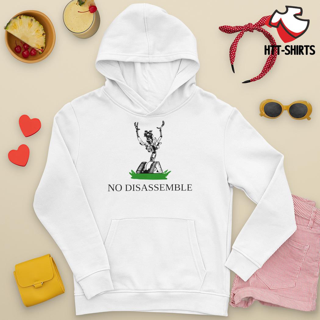 no disassemble shirt