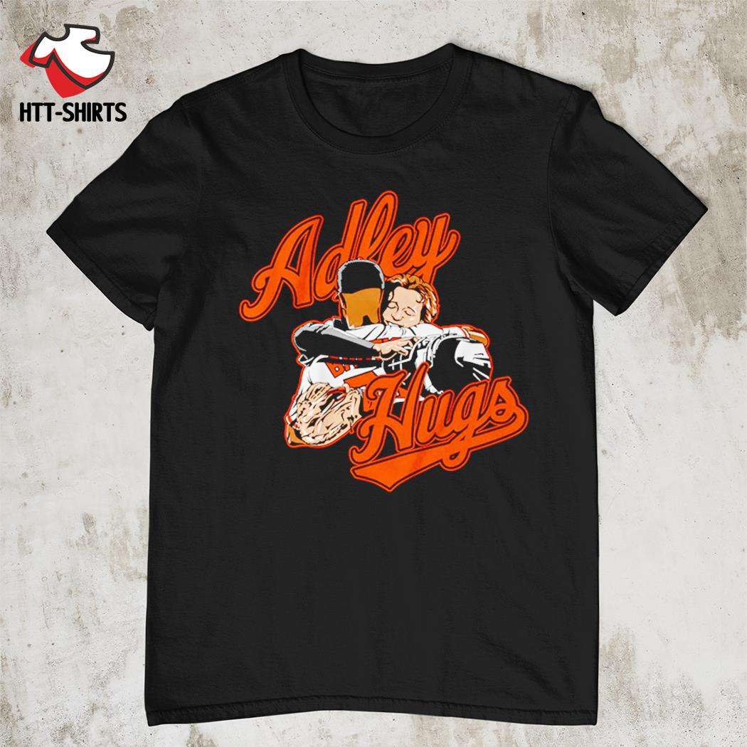 Adley Rutschman hugs 2022 T-shirt, hoodie, sweater, long sleeve and tank top