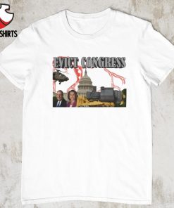 Evict Congress shirt