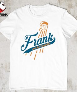 Frank & The Frankettes shirt