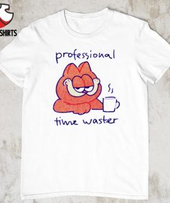 Garfield professional time waster shirt