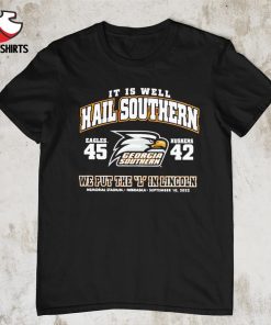 Georgia Southern Southern Exchange Co Merch It Is Well Hail Southern We Put The L In Lincoln shirt