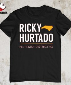 Ricky hurtado NC district 63 shirt