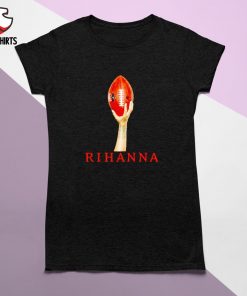 Rihanna Nfl shirt, hoodie, sweater and tank top