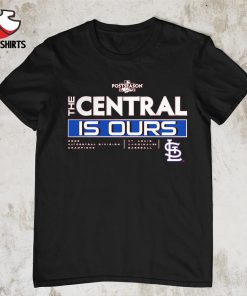 St. Louis Cardinals the central is ours 2022 NL Central Division Champions shirt