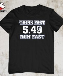 Think fast run fast 5.49 Chad Powers Penn State Nittany Lions shirt