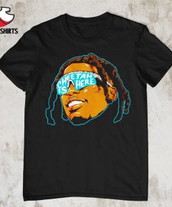 Tyreek Hill cheetah is here Miami Dolphins shirt