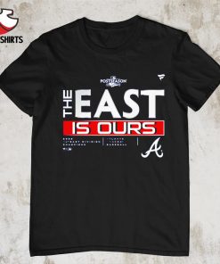Atlanta Braves the east is ours 2022 NL East Division Champions Locker Room shirt
