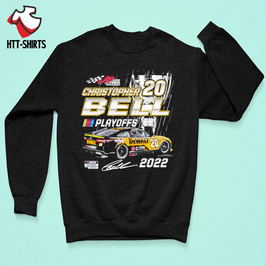 Christopher Bell Joe Gibbs Racing Team Collection Black 2022 NASCAR Cup  Series Playoffs signature shirt, hoodie, sweater, long sleeve and tank top