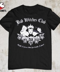 Disney villains bad witches club shirt