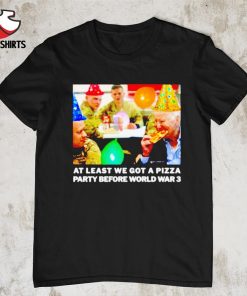 Joe Biden the last pizza party shirt
