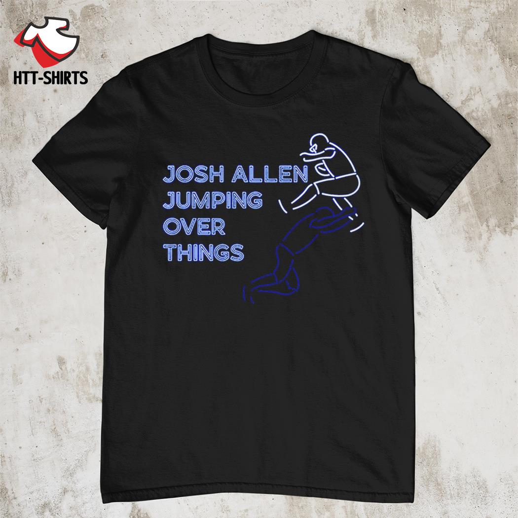 Josh Allen jumping over things shirt, hoodie, sweater, long sleeve and tank  top