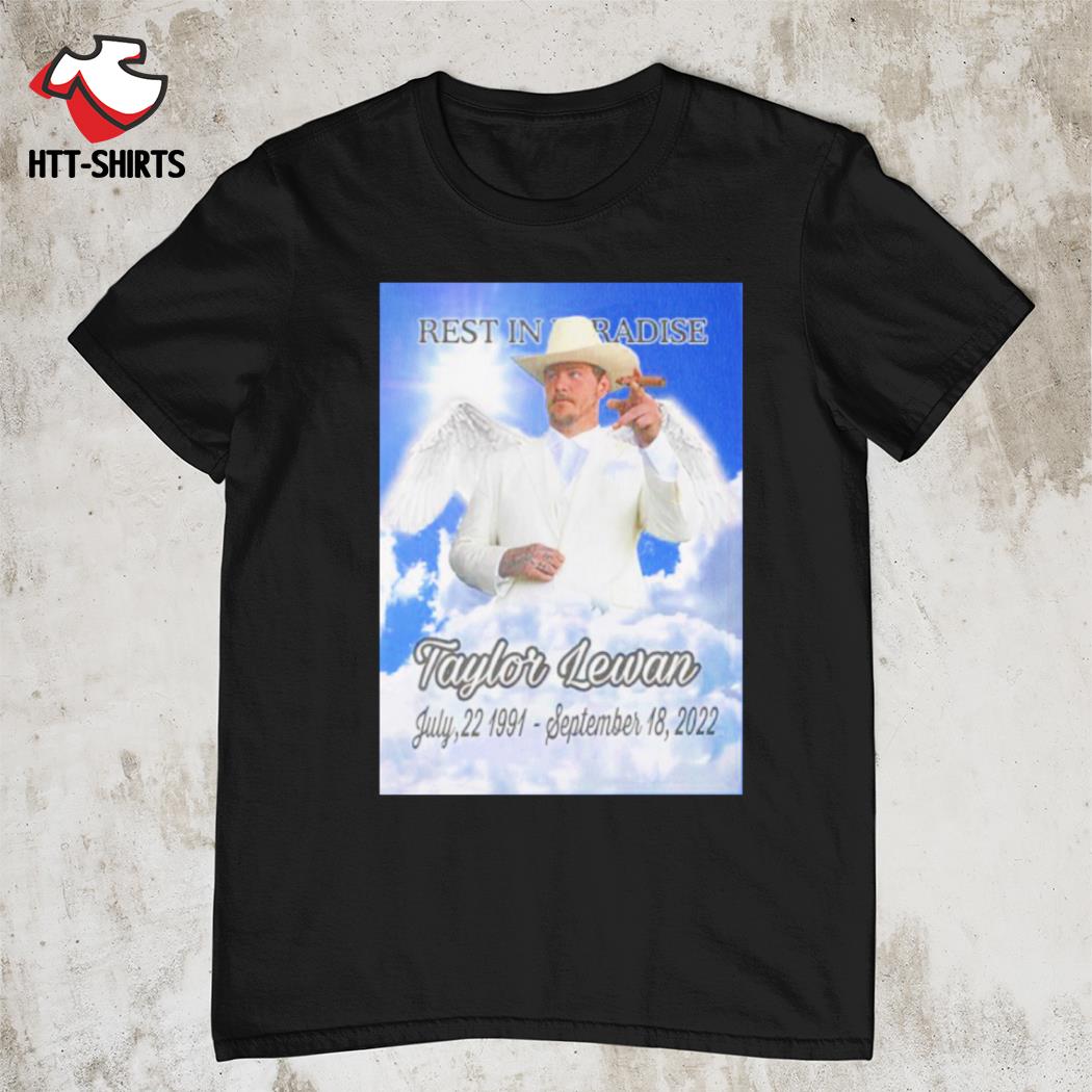 Rest In Paradise Taylor Lewan 2022 Shirt, hoodie, sweater, long sleeve and  tank top