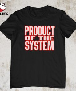 DJ Akademiks product of the system shirt