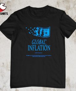 Global inflation shirt