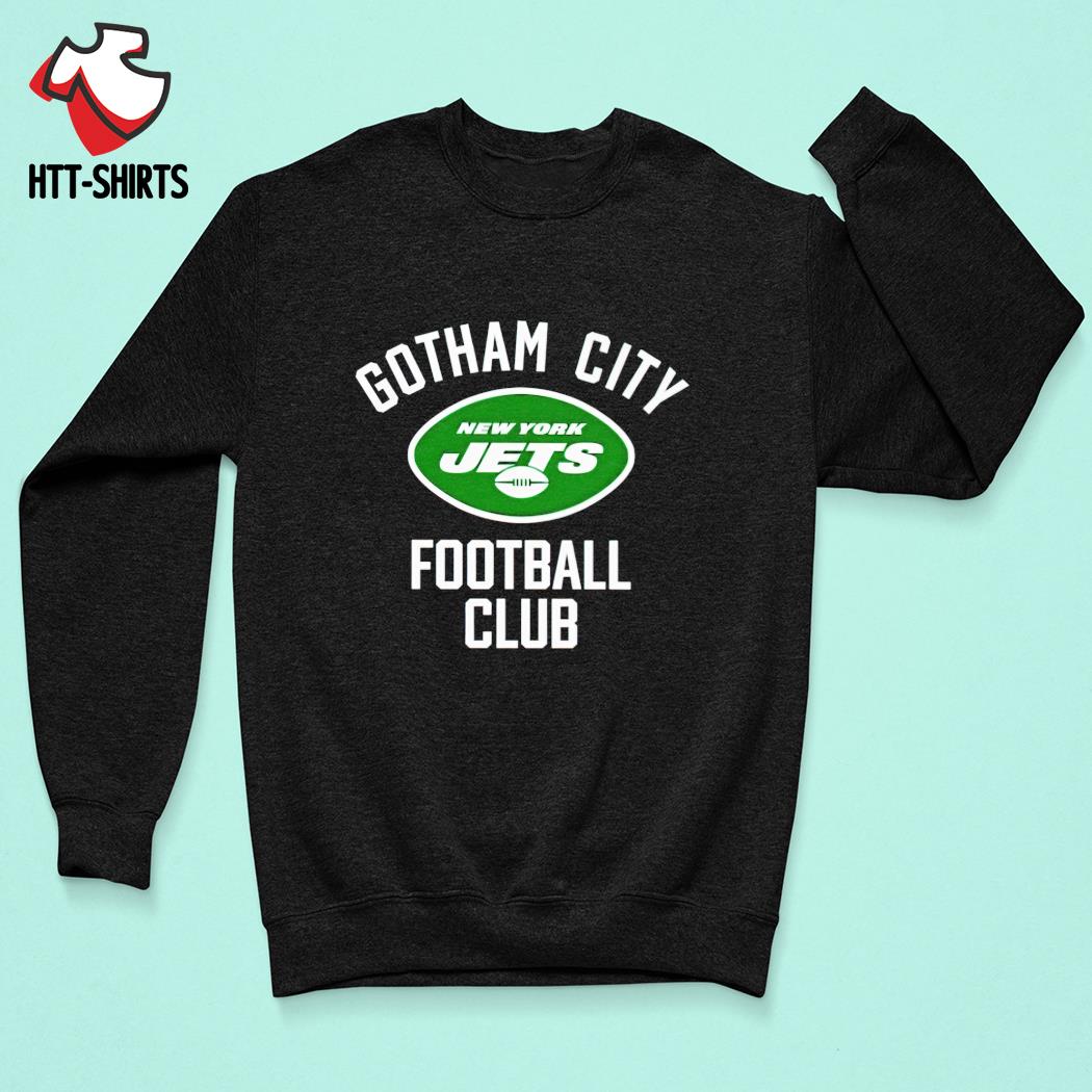 New York Jets Gotham City Football Club shirt, hoodie, sweater