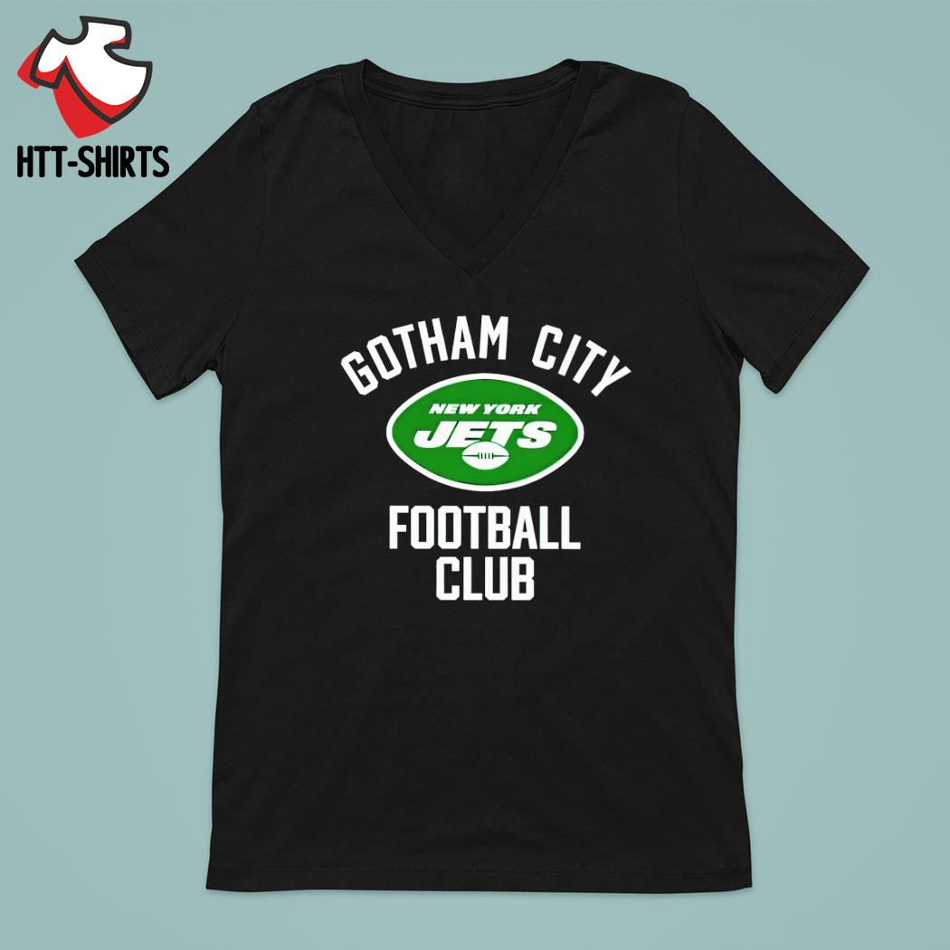 Gotham City New York Jets Football Club shirt, hoodie, sweater, long sleeve  and tank top