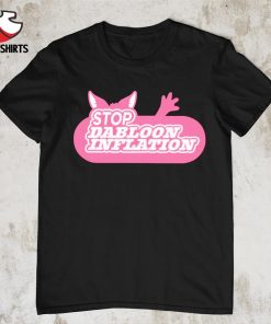Official Stop dabloon inflation shirt