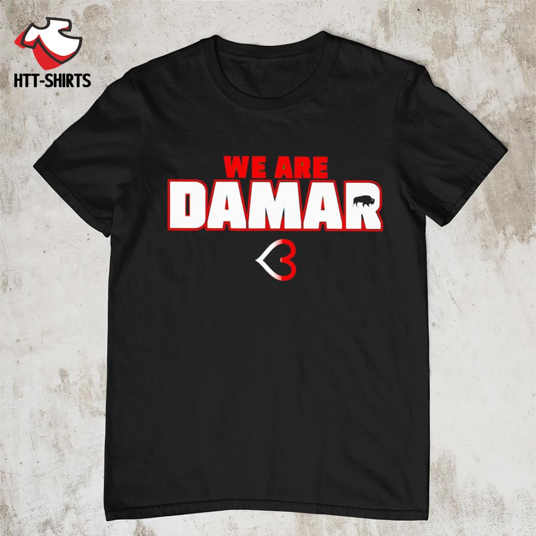 Buffalo Bills We Are Damar 3 shirt, hoodie, sweater, long sleeve and tank  top