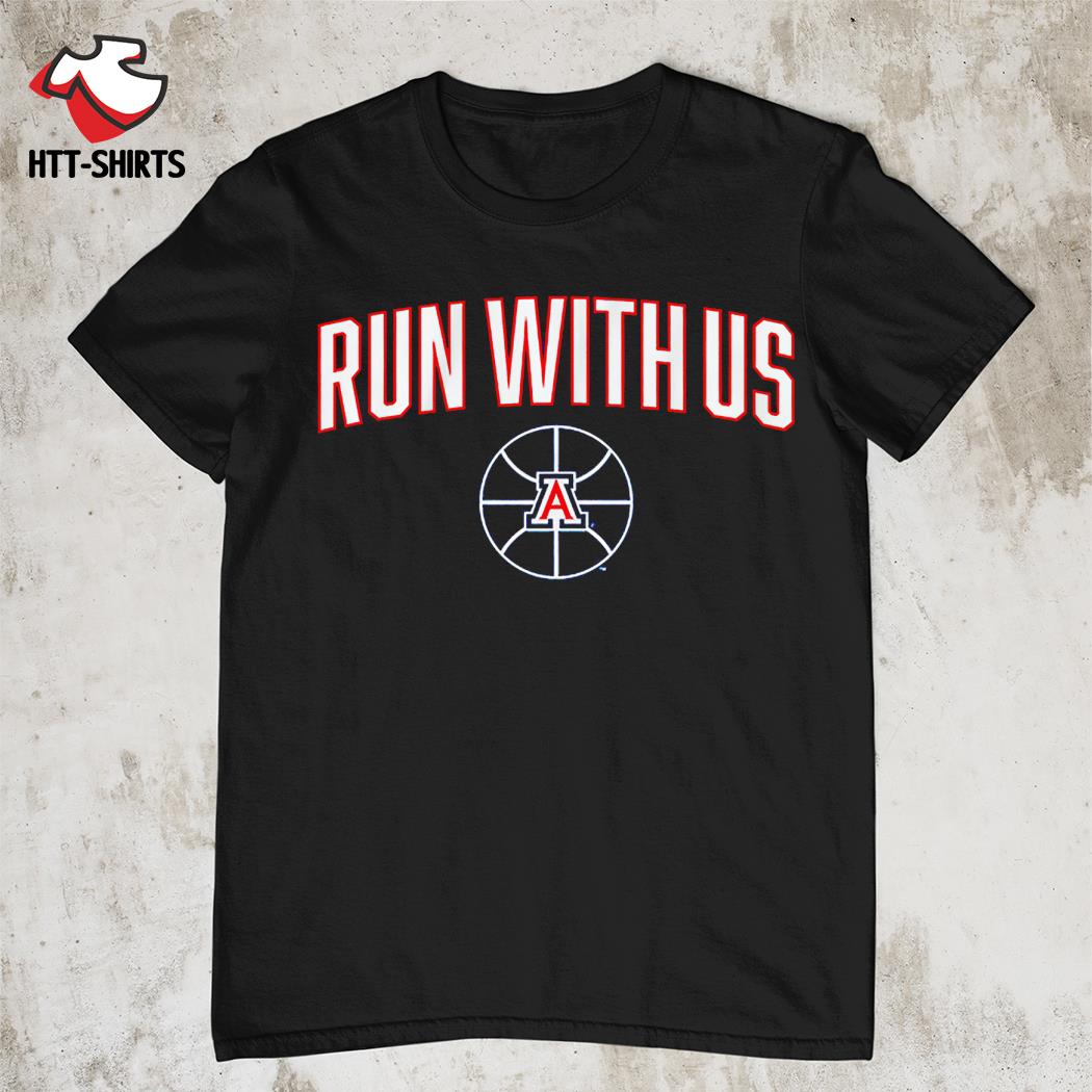 Arizona Wildcats run with us shirt