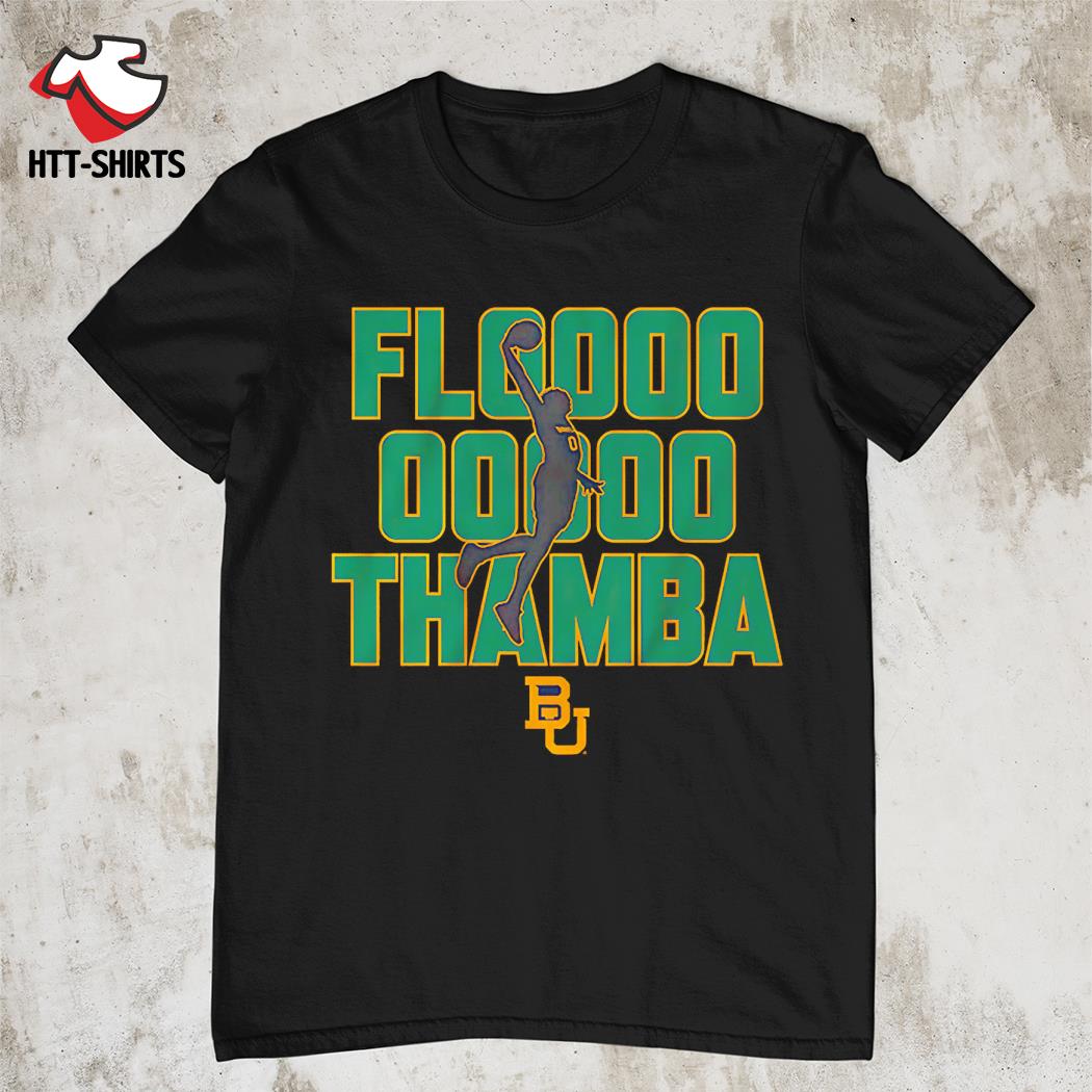 Baylor Bears Flooooo Thamba shirt