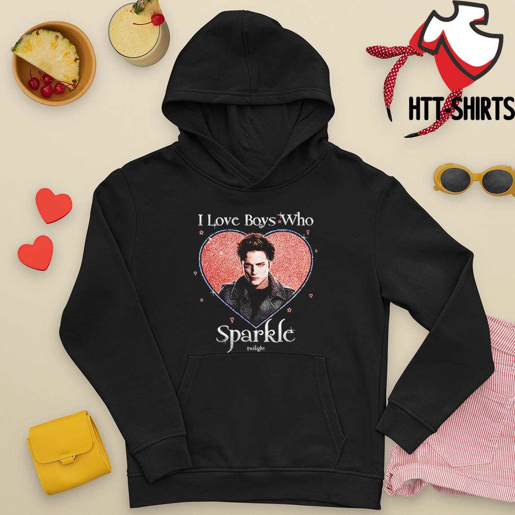 Edward Cullen Twilight i love boys who sparkle shirt, hoodie