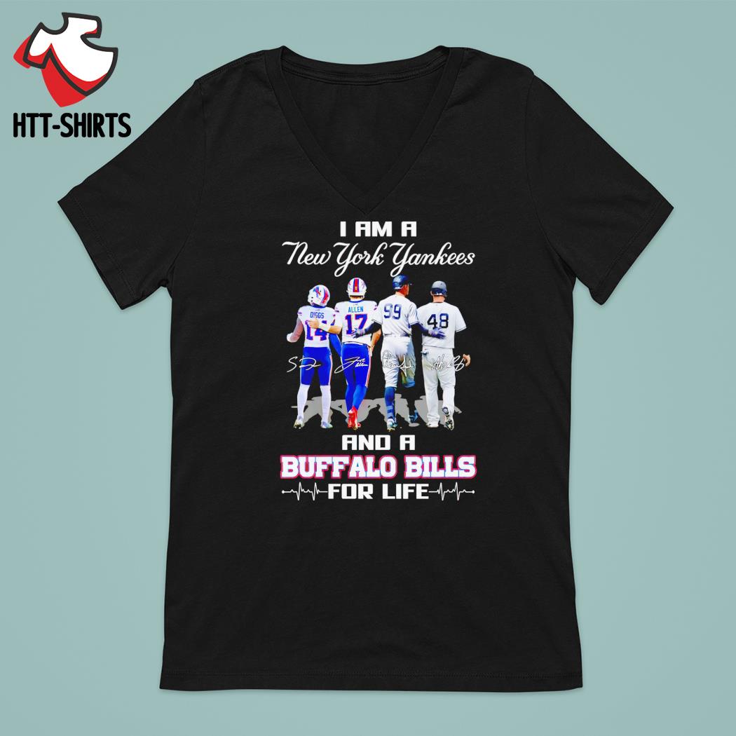 Men's i am a New York Yankees and a Buffalo Bills for life signatures 2023  shirt, hoodie, sweater, long sleeve and tank top