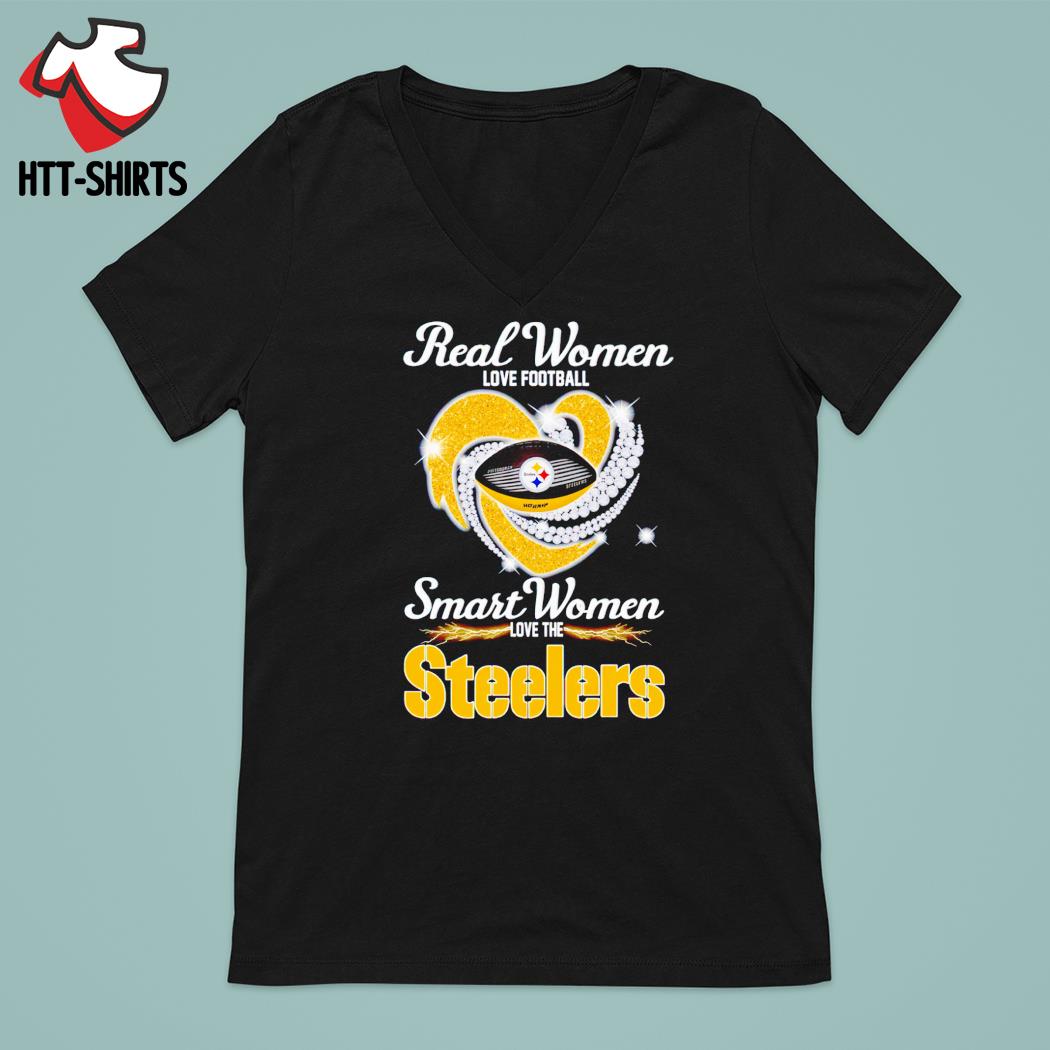 Real Women love Football Smart Women love the Steelers signature shirt -  Limotees