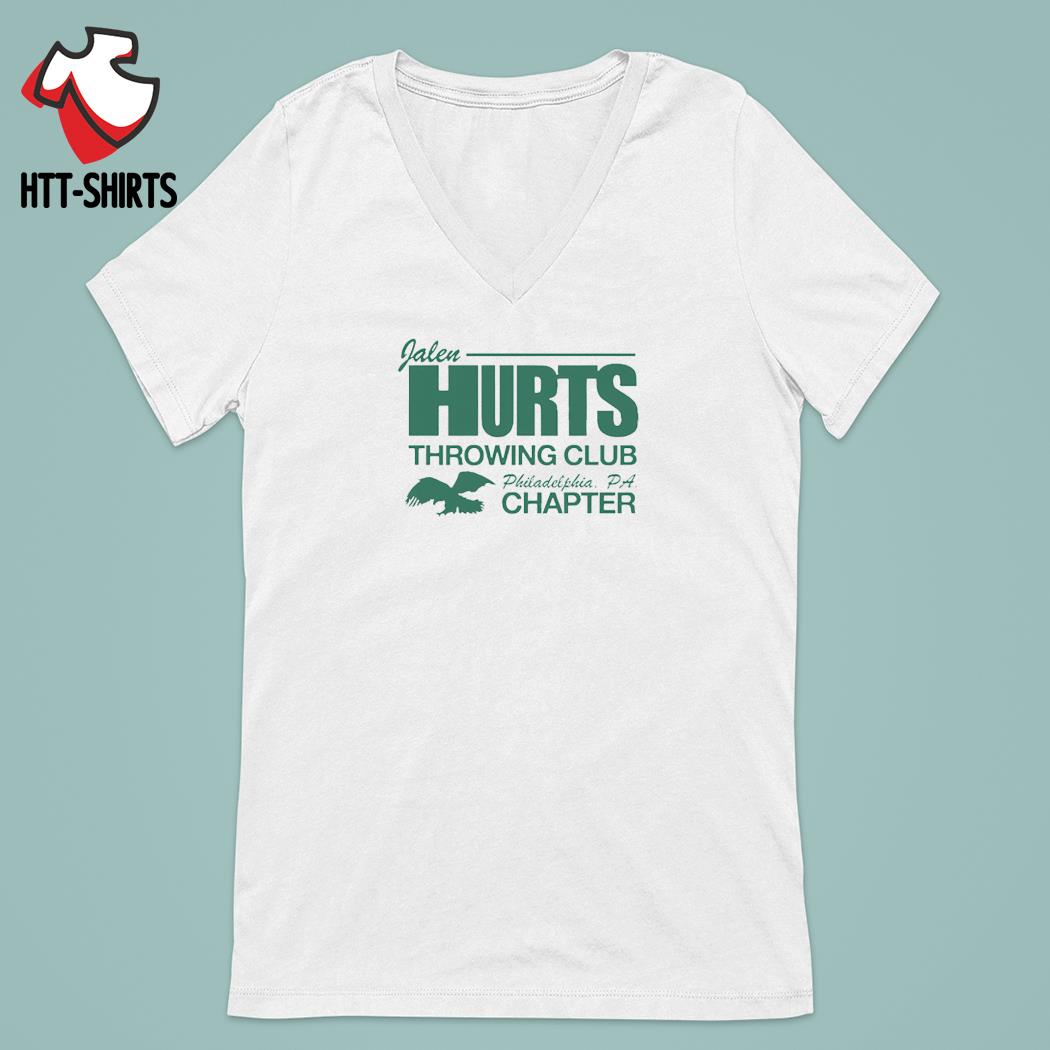 Jalen Hurts Throwing Club Philadelphia PA Chapter shirt, hoodie, sweater,  long sleeve and tank top