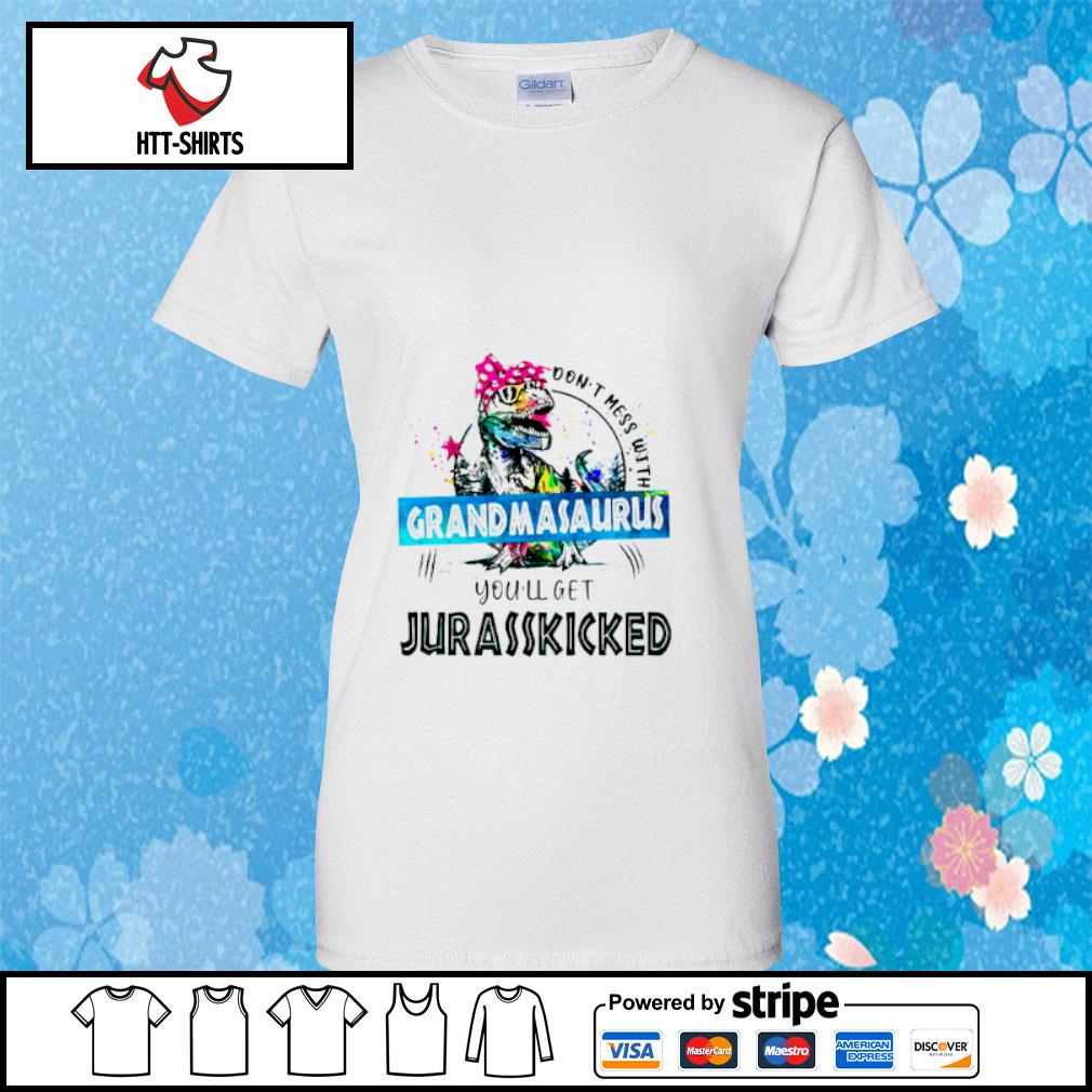 Download Don T Mess With Grandmasaurus You Ll Get Jurasskicked Svg Shirt Hoodie Sweater Long Sleeve And Tank Top