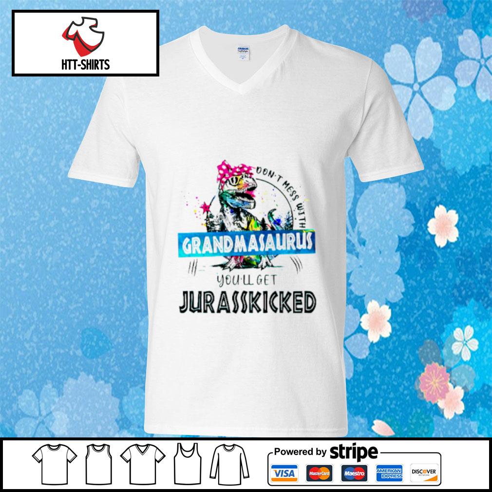 Download Don T Mess With Grandmasaurus You Ll Get Jurasskicked Svg Shirt Hoodie Sweater Long Sleeve And Tank Top