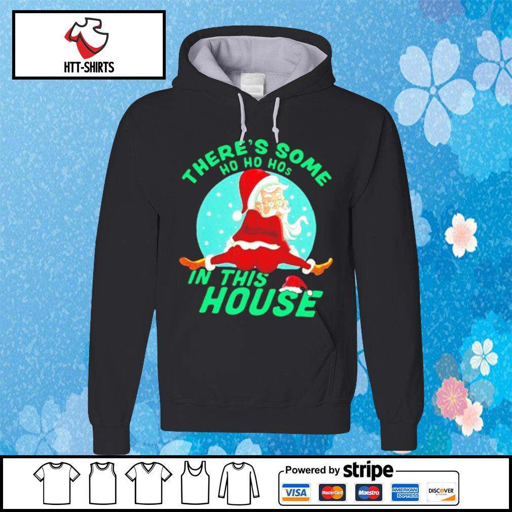 there's hoes in this house sweatshirt