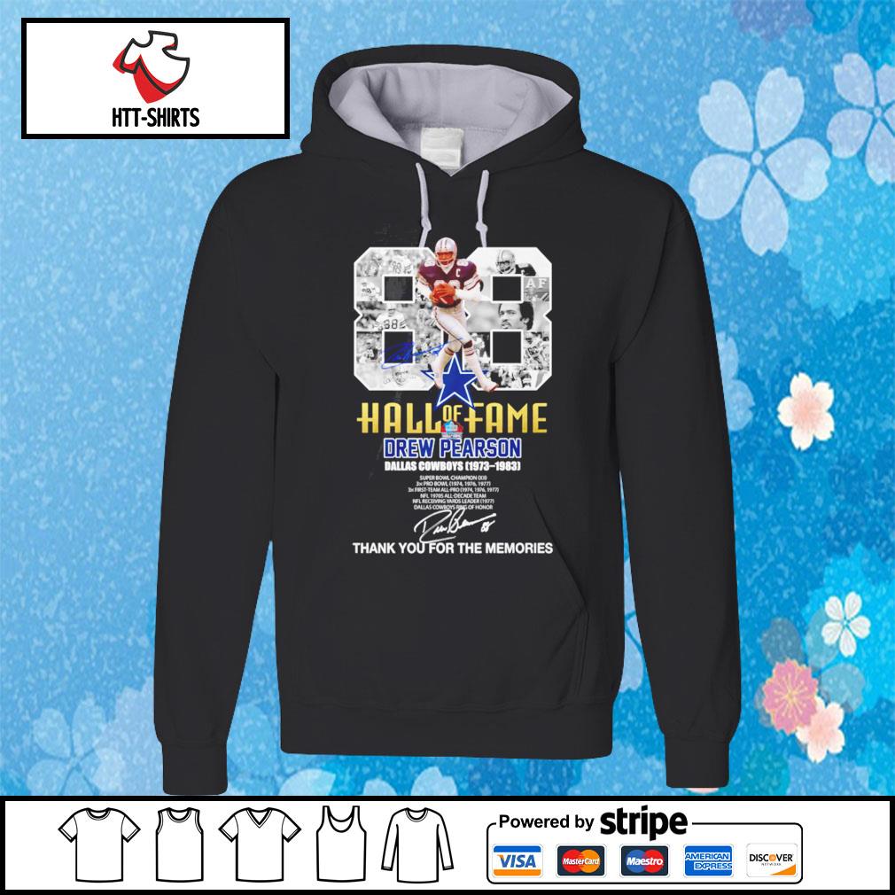 88 Hall of Fame Drew Pearson Dallas Cowboys 1973 1983 signature shirt,  hoodie, sweater, long sleeve and tank top