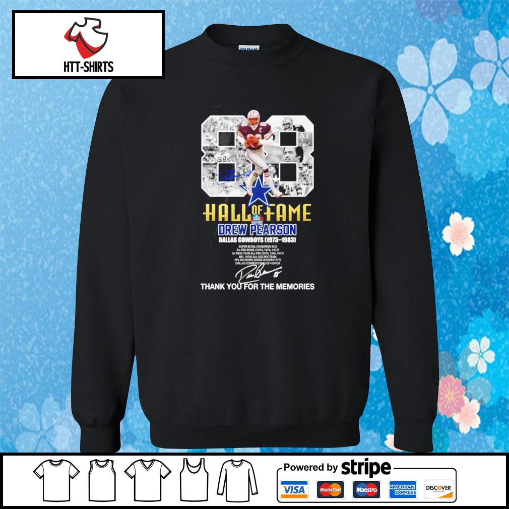 88 Hall of Fame Drew Pearson Dallas Cowboys 1973 1983 thank you for the  memories signature shirt, hoodie, sweater, long sleeve and tank top